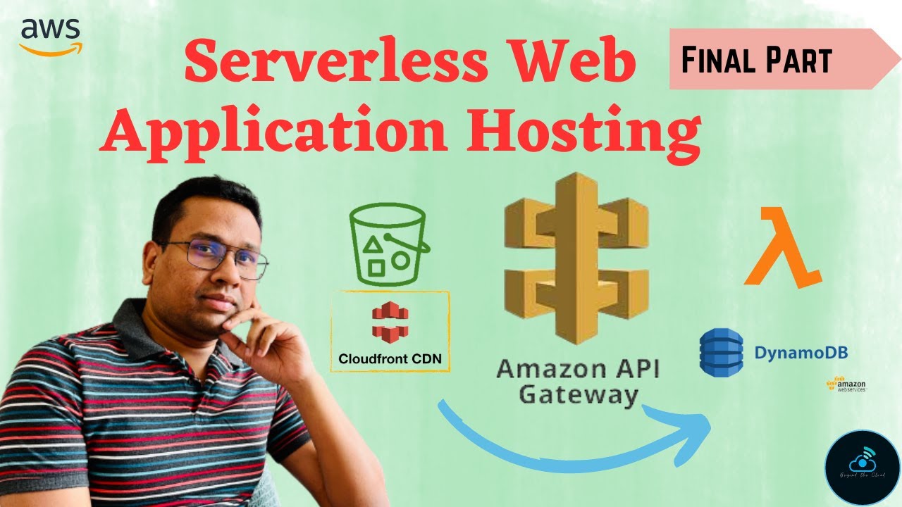 Serverless Web Application CloudFront, S3, API Gateway, Lambda & DynamoDB | CORS concept API Gateway