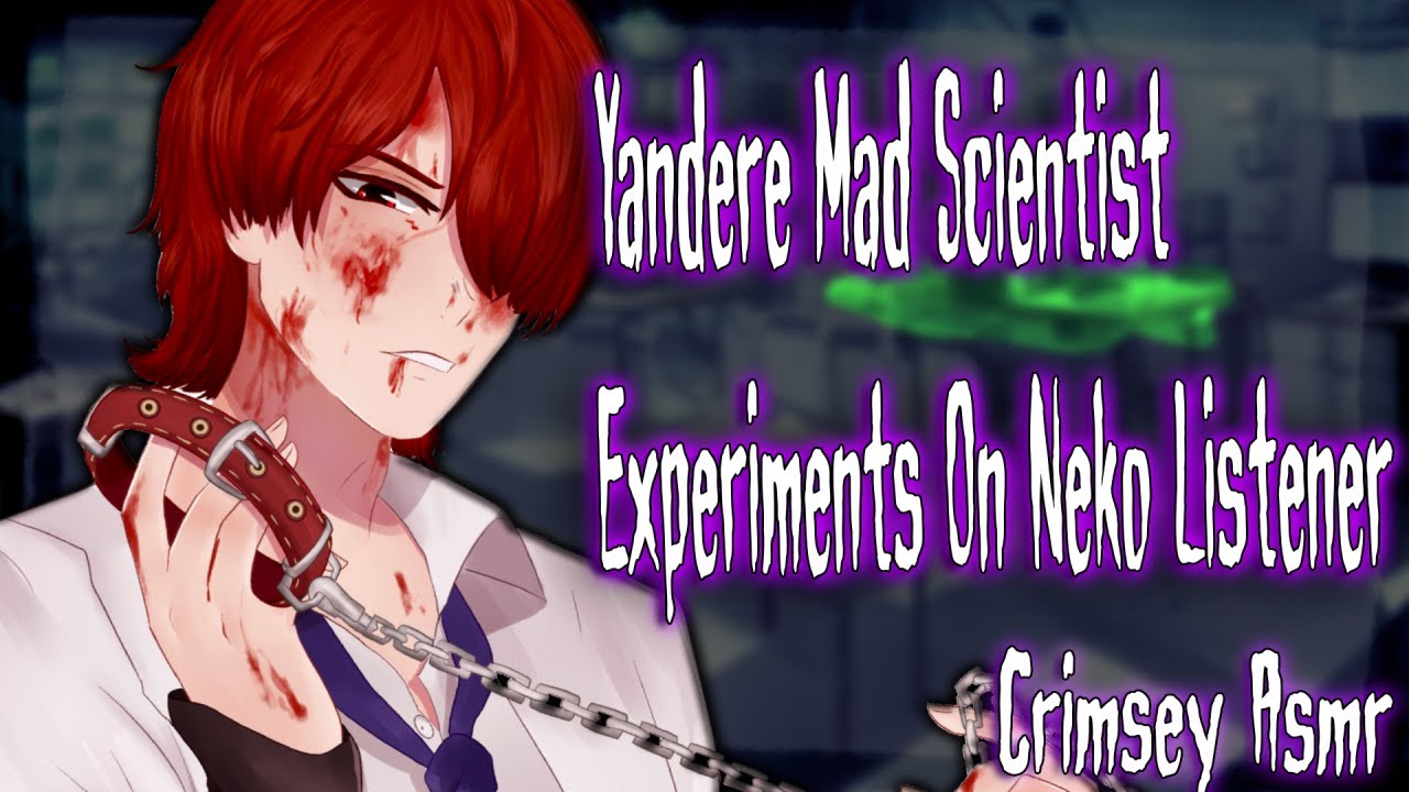 Asmr Yandere Mad Scientist Experiments On Neko Listener M4A