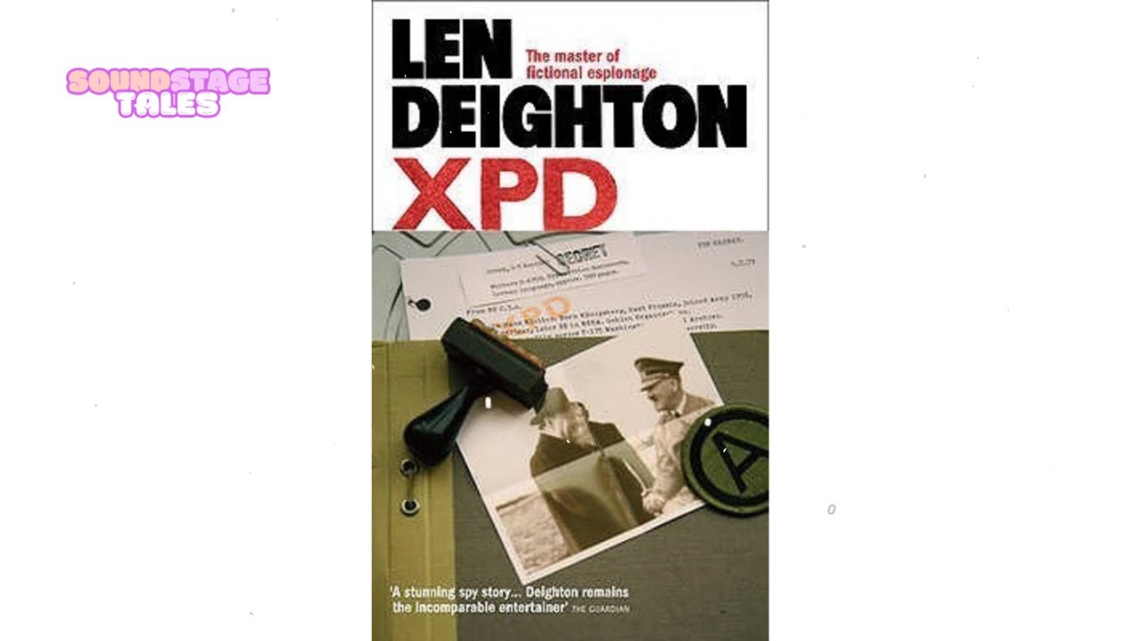 XPD by Len Deighton: The Secret Meeting Between Churchill and Hitler That Could Topple Britain