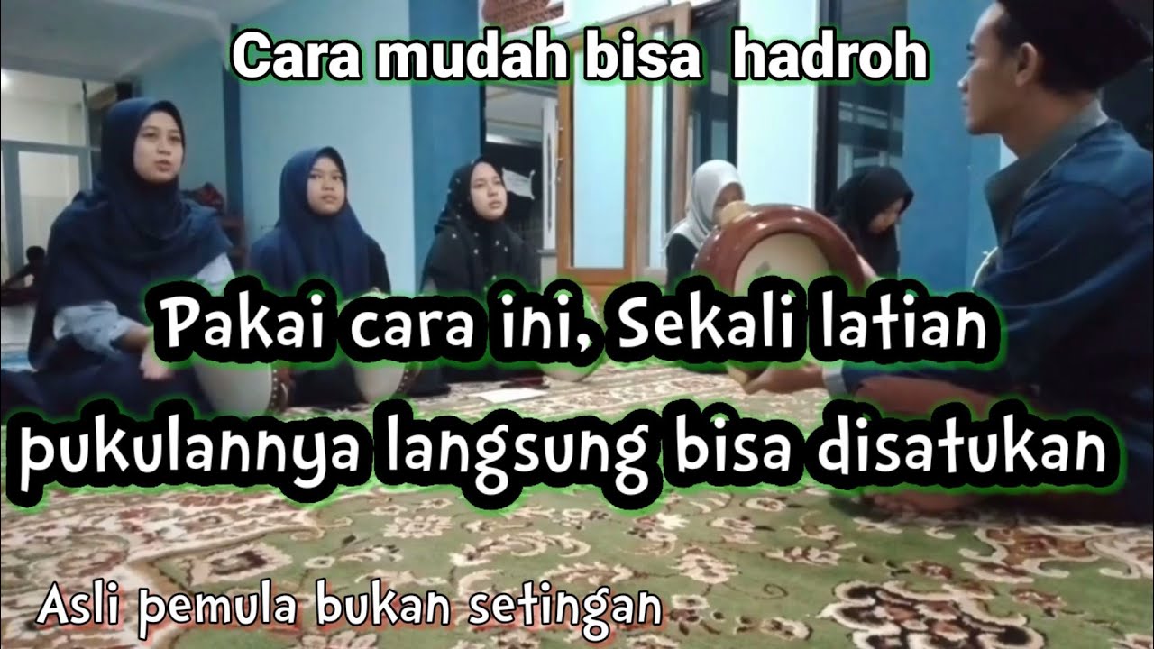 Latihan Hadroh | Begini Cara Latian Langsung Lancar