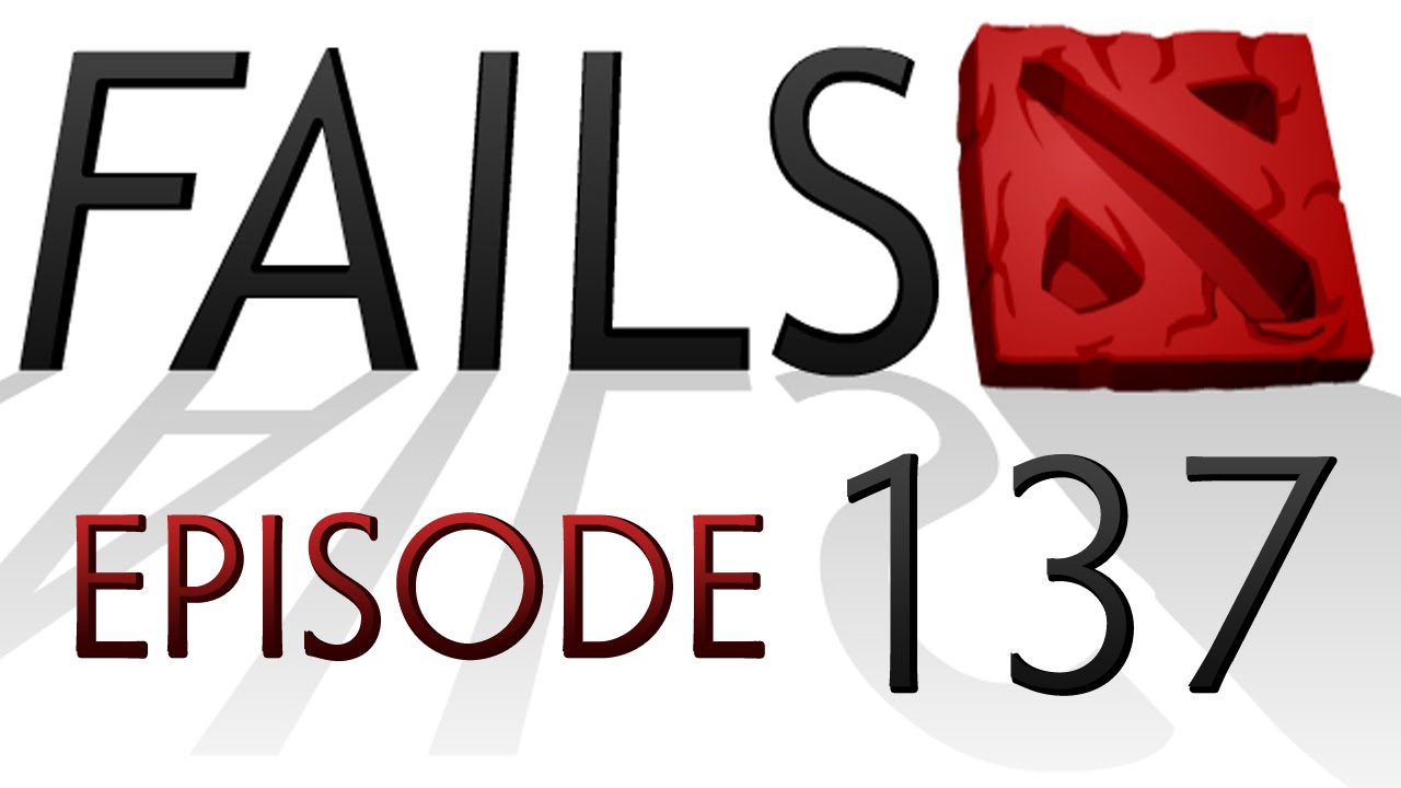 Dota 2 Fails of the Week - Ep. 137
