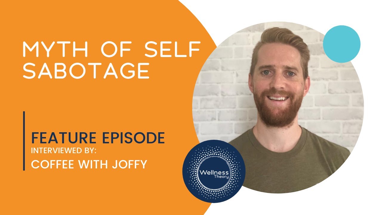 🔍 Debunking the Self-Sabotage Myth: Insights from Coffee with Joffy