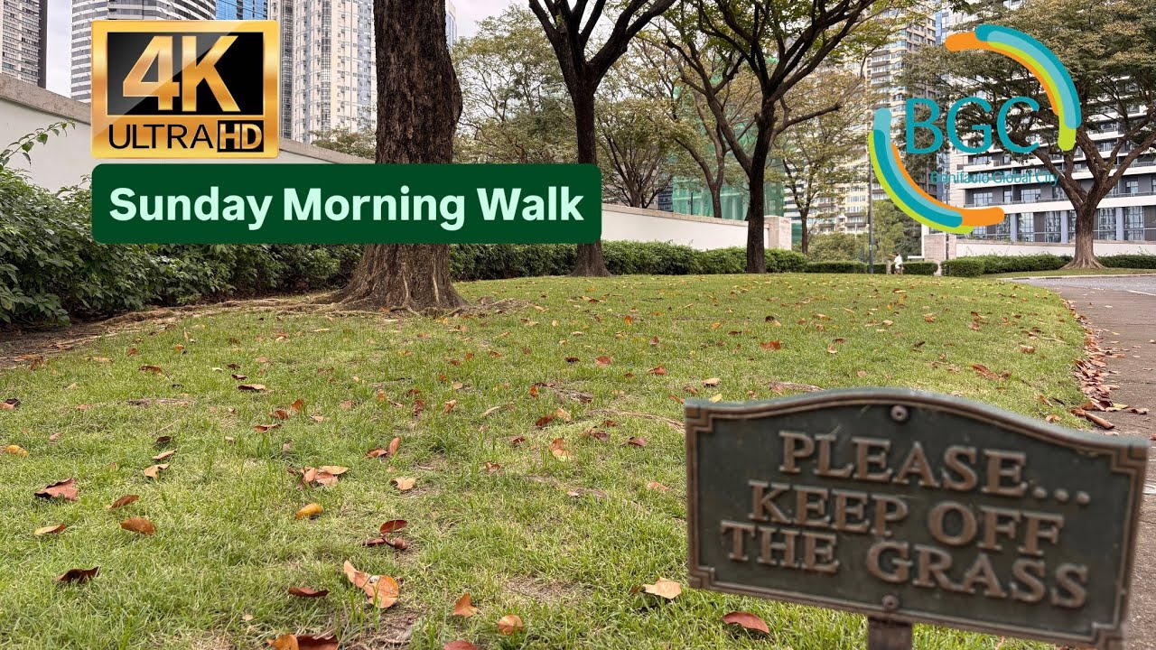 Sunday Morning @ BGC in 4K
