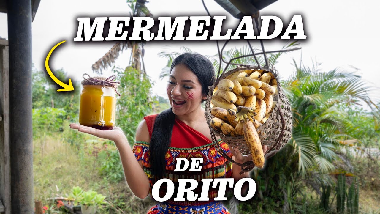 RICA MERMELADA DE ORITOS AMAZÓNICOS | Nathaly Pirish