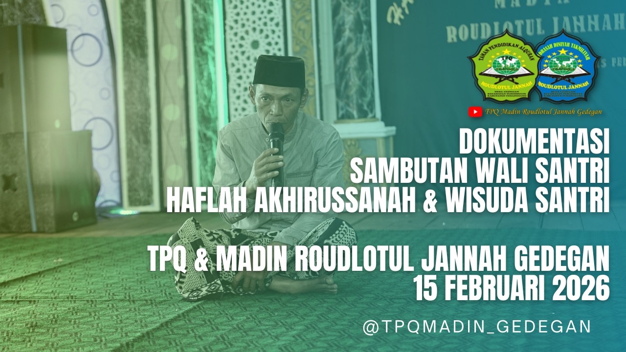 SAMBUTAN WALI SANTRI   AKHIRUSSANAH 2026