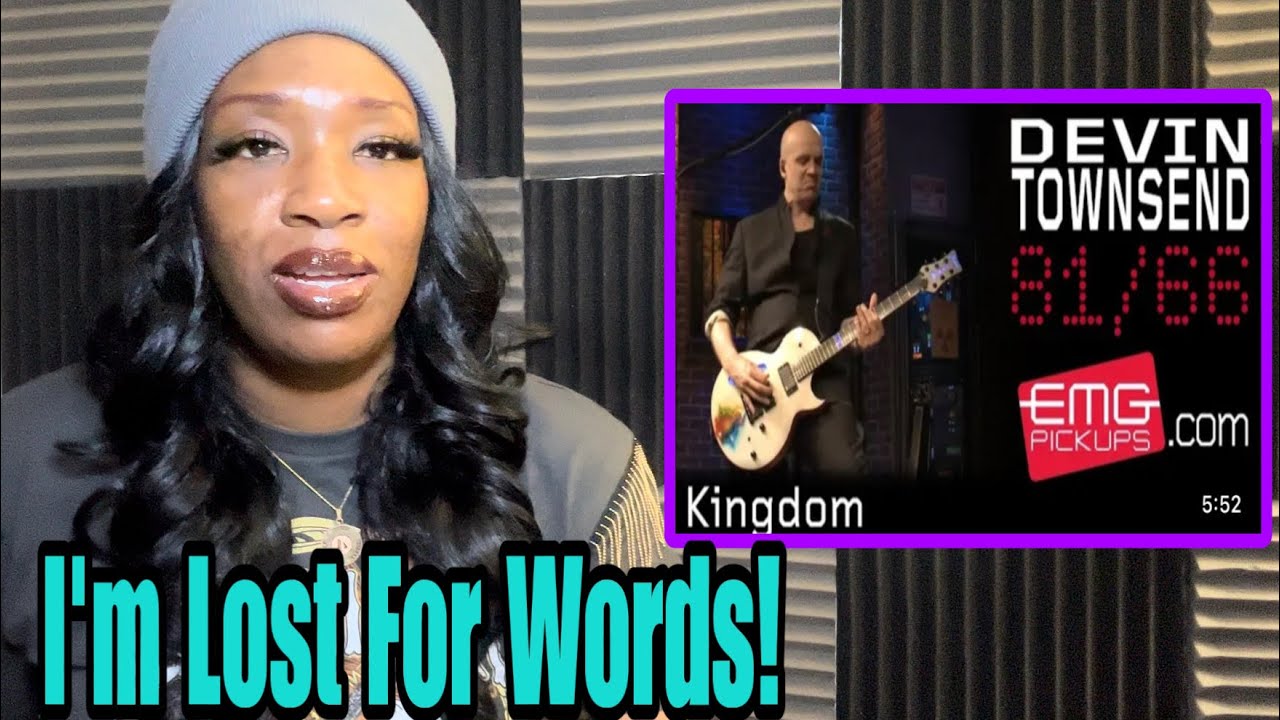 First time Hearing Devin Townsend “ KINGDOM “ for EMGtv REACTION