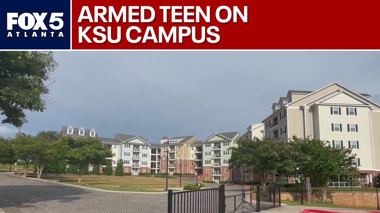Police: Armed 17-year-old found on KSU'S campus arrested | FOX 5 News