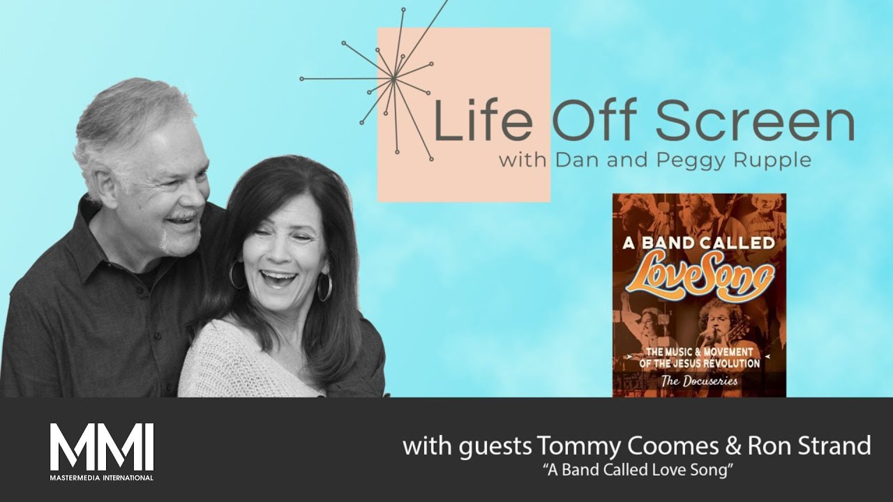 Episode 31: Tommy Coomes & Ron Strand “A Band Called Love Song”