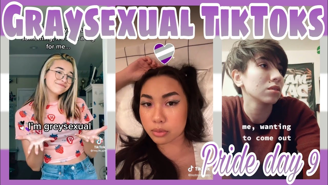 Graysexual TikToks - Pride day 9
