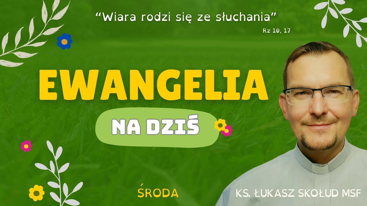 EWANGELIA NA DZIŚ | 15.04.26 śr | J 3, 16-21 | ks. Łukasz MSF | codziennie | godz. 6.00  
