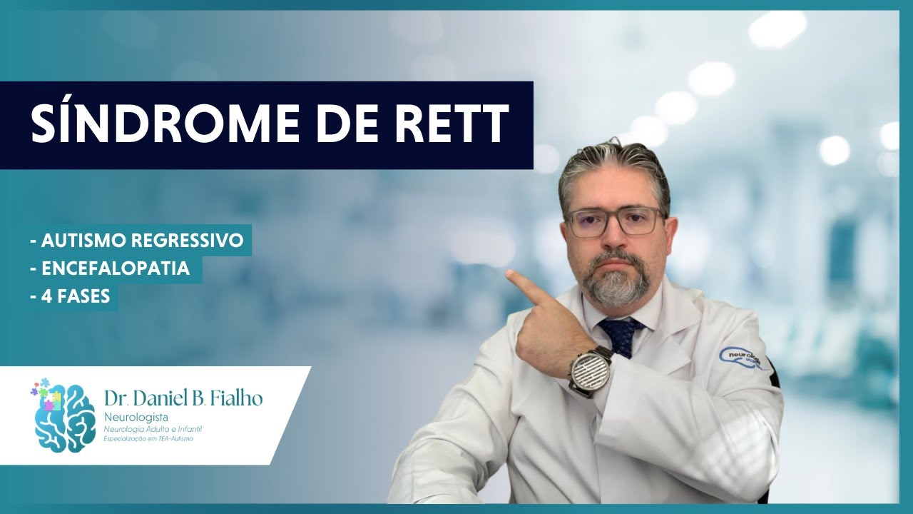 Síndrome de Rett - Autismo regressivo?