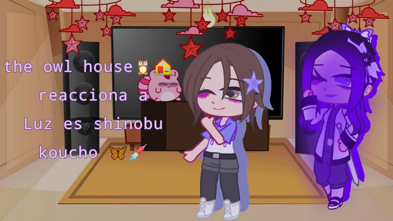 the owl house🦉🏠 reacciona a Luz es (shinobu koucho 🦋💉) pedido