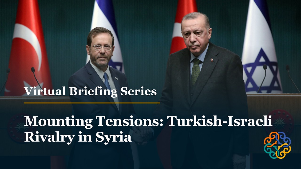 Mounting Tensions: Turkish-Israeli Rivalry in Syria
