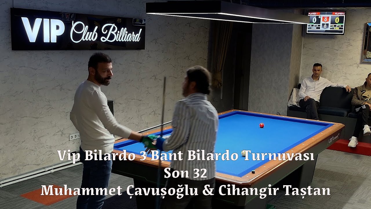 Muhammet Çavuşoğlu & Cihandir Taştan (Vip Clup Bilardo Turnuvası Son 32)