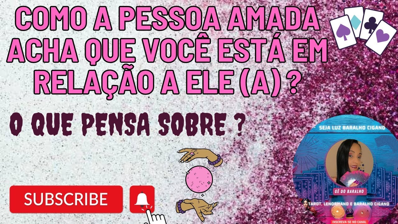 COMO A PESSOA AMADA ACHA QUE VOCÊ ESTÁ EM RELAÇÃO A ELE/A , O QUE PENSA SOBRE ?! 🤯💃🏻💘 #tarot #amor