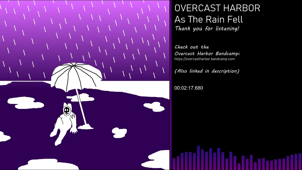 OVERCAST HARBOR - As The Rain Fell