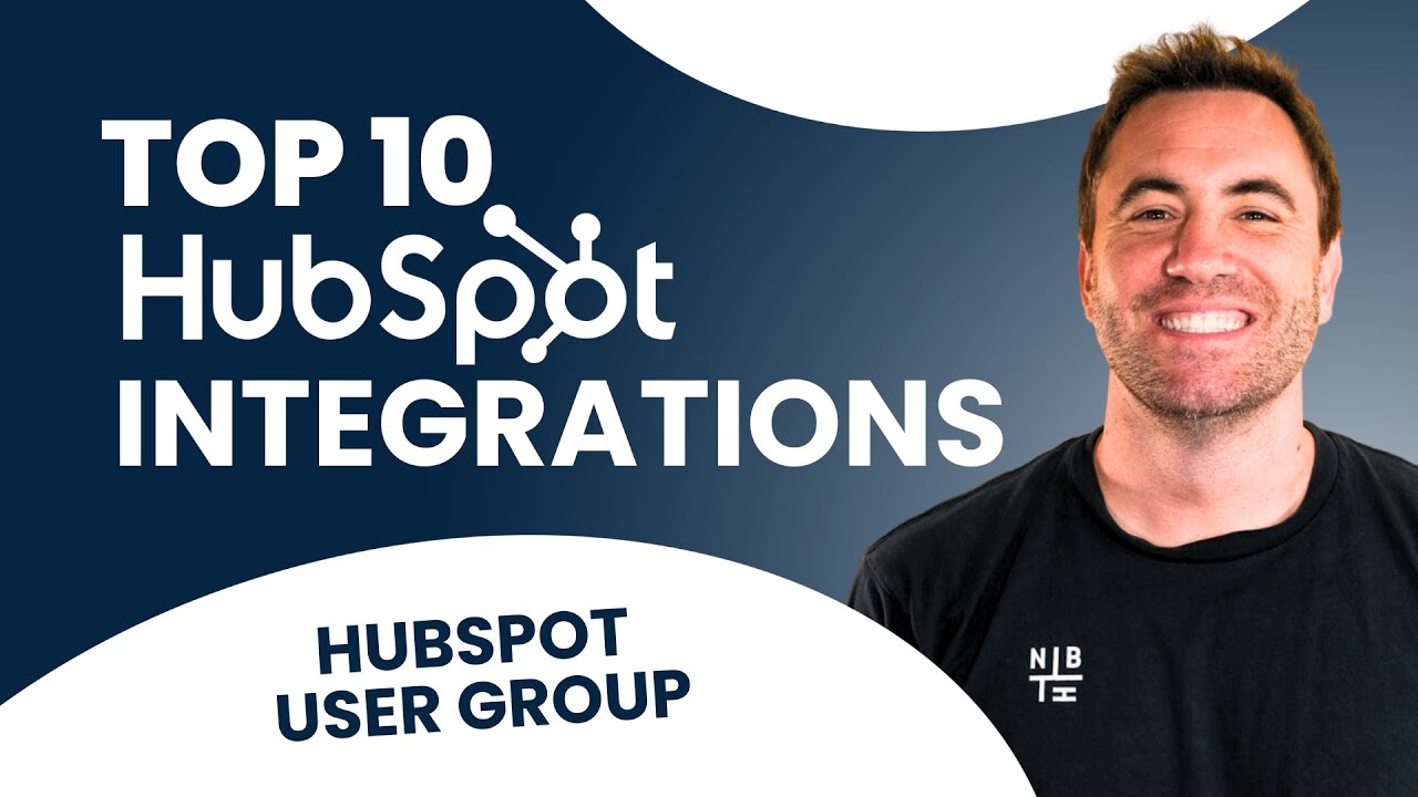 Top 10 HubSpot Integrations | Hubspot User Group '25