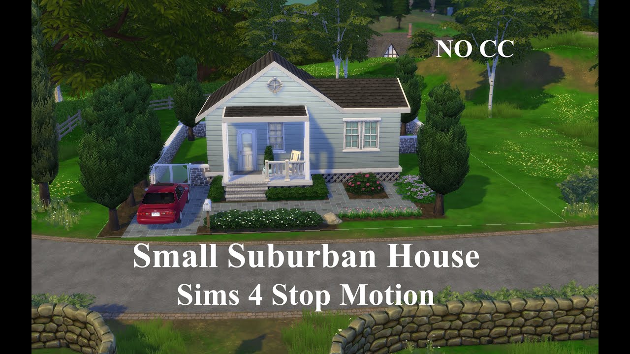Small Suburban House- Sims 4 Stop Motion|| NO CC