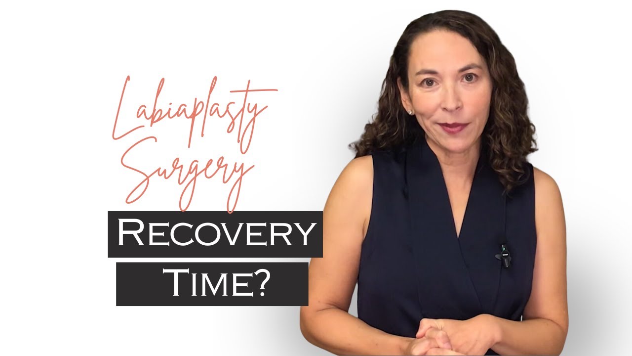 Labiaplasty Recovery