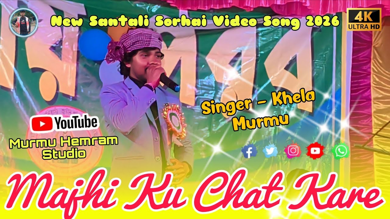 Majhi Ku Chat Kare // Singer -Khela Murmu // New Santali Sorhai Video Song 2026 || 💥💥🎶