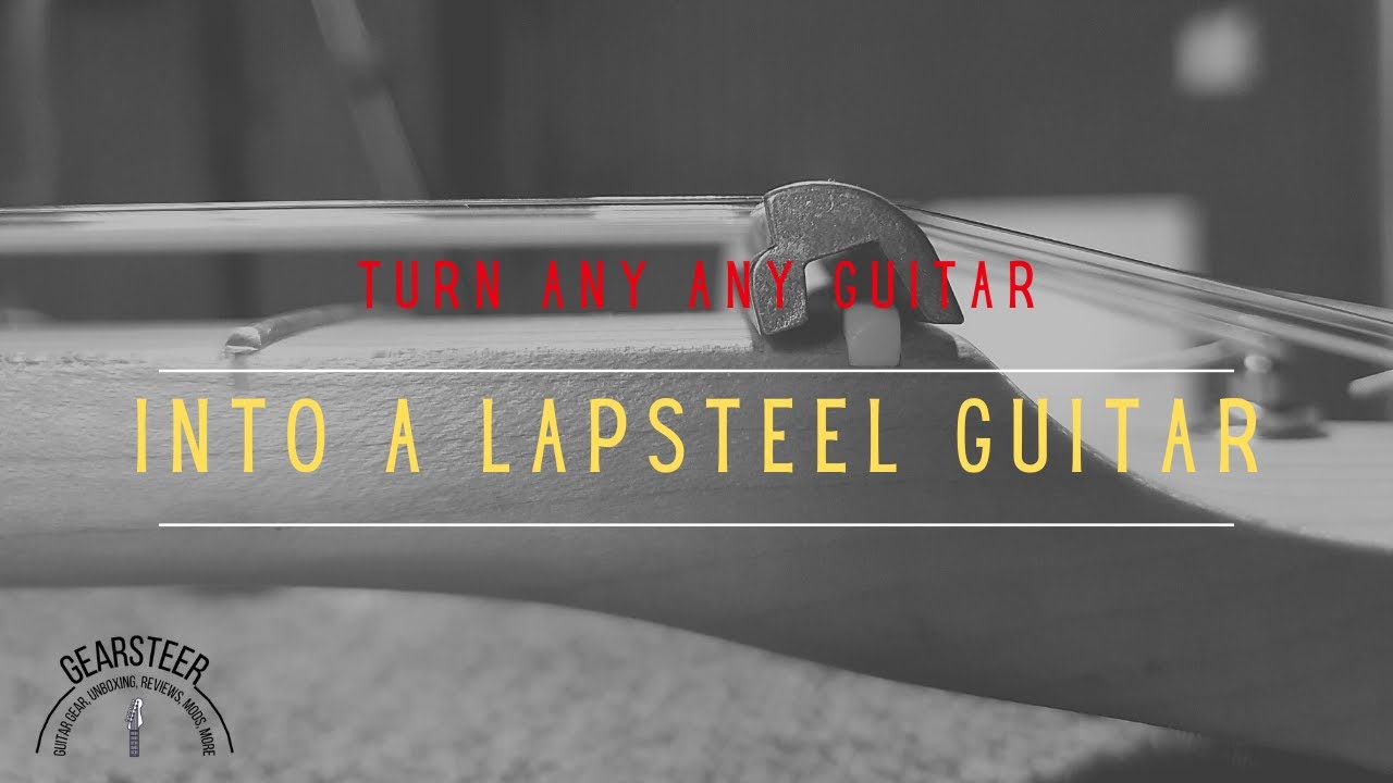 Turn any guitar into a lapsteel guitar