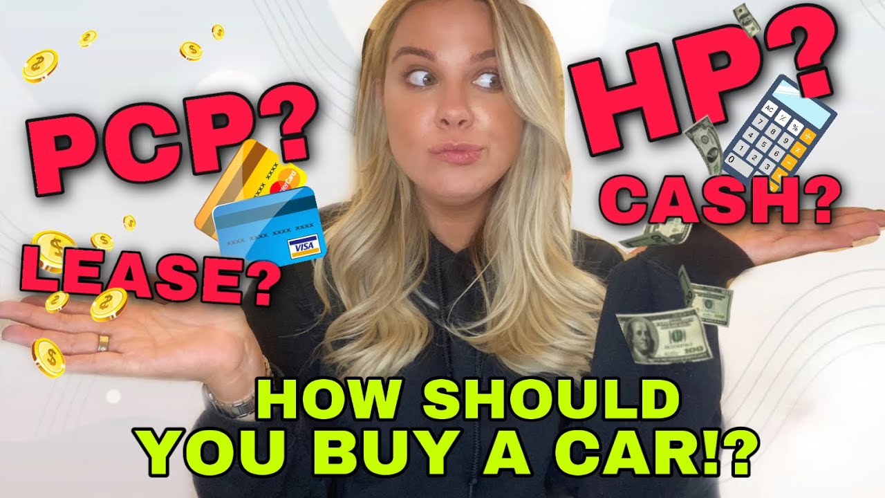 PCP, HIRE PURCHASE, LEASE, CASH? HOW SHOULD YOU BUY A CAR? Your finance questions answered