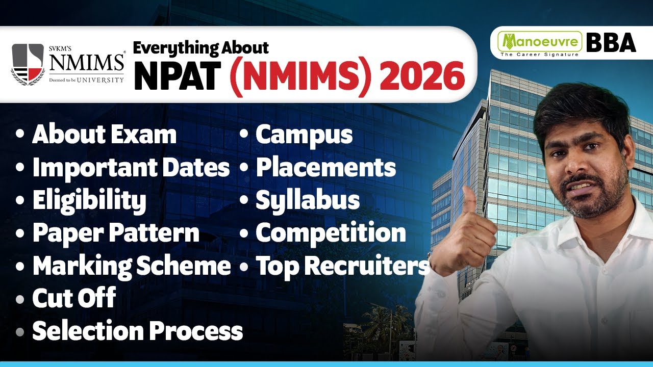 All About NPAT (NMIMS) 2026 : Imp Dates, Eligibility, Exam Pattern, Fees, Seats Intake & Placements