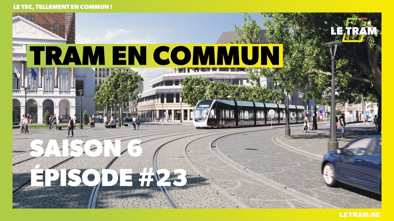 Tram En Commun : l'éclairage de la ligne du tram (S6 E23)