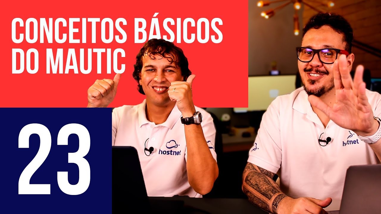 Conceitos Básicos do Mautic - Marketing Digital #23