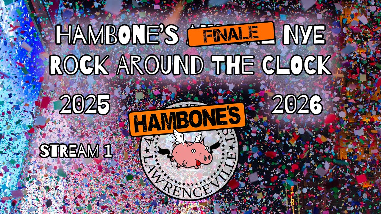 Hambone's Open Mic Annual NYE Rock Around The Clock 2025 - 2026 - Stream1