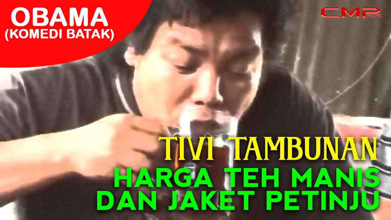 Tivi Tambunan - Harga Teh Manis Dan Jaket Petinju (Official Comedy Video)