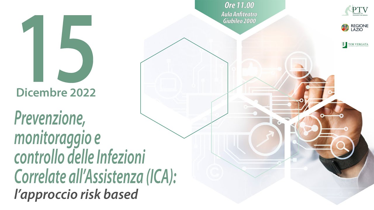 Prevenzione, monitoraggio e controllo delle Infezioni Correlate all&rsquo;Assistenza (ICA)