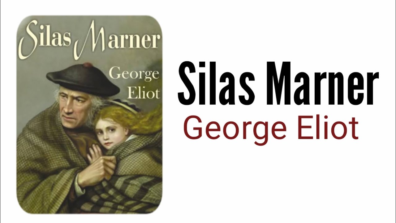 Silas Marner by George Eliot in Hindi | Summary