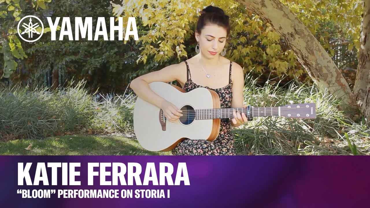 Yamaha | STORIA I | Katie Ferrara Original Song “Bloom”