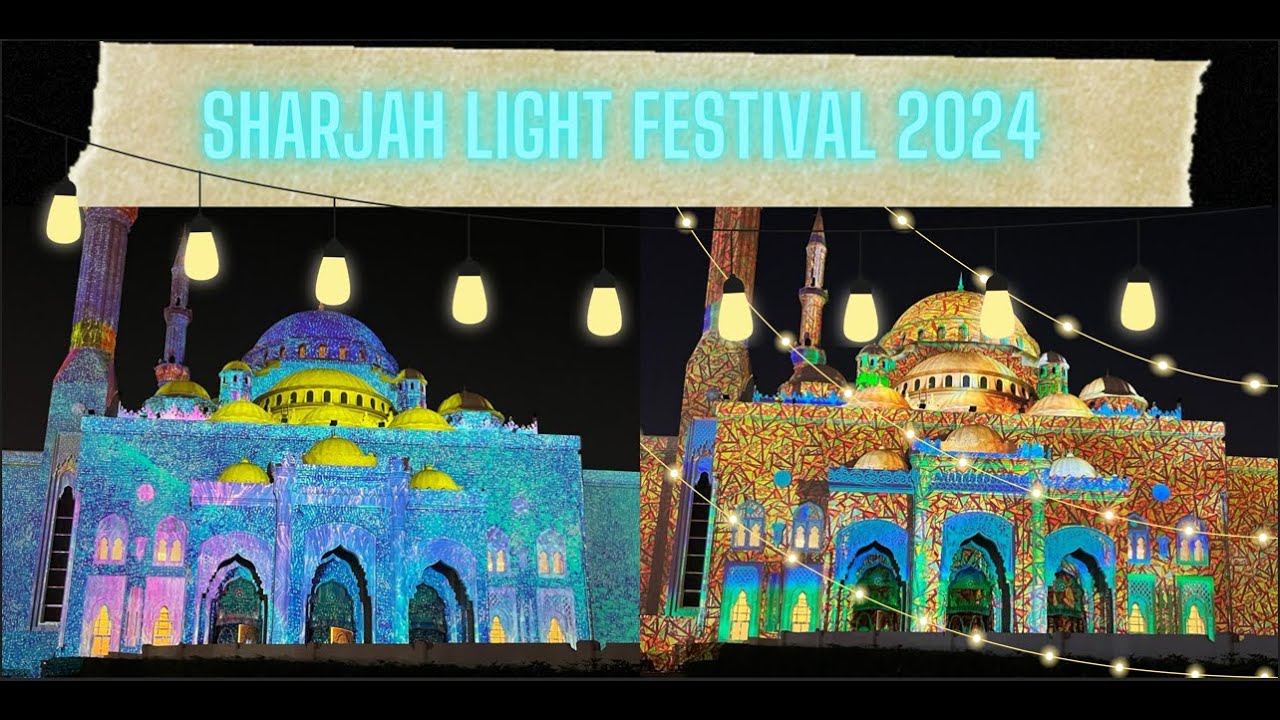 A Visit To Sharjah Light Festival (2024) With Sudeep's Creative Planet!!