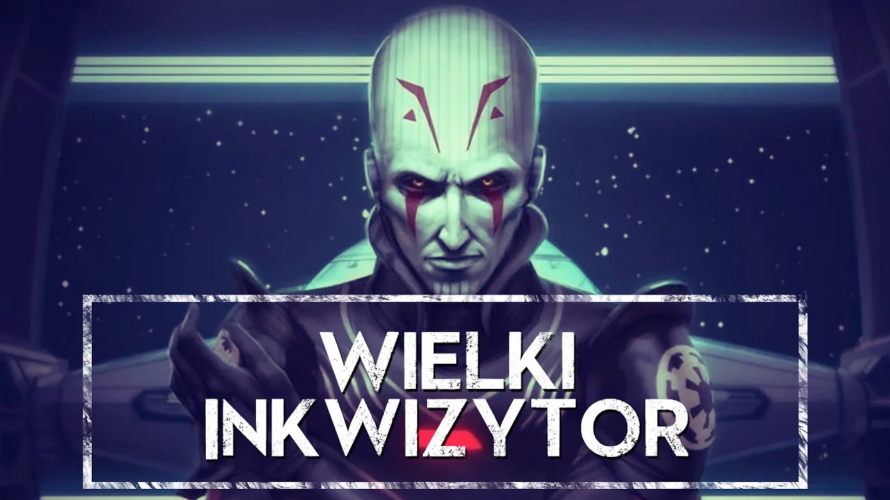 Kim był WIELKI INKWIZYTOR [HOLOCRON]