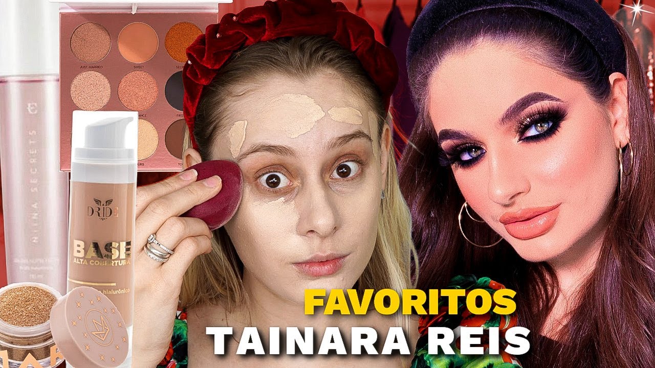 MAQUIAGEM COMPLETA usando os PRODUTOS FAVORITOS da TAINARA REIS