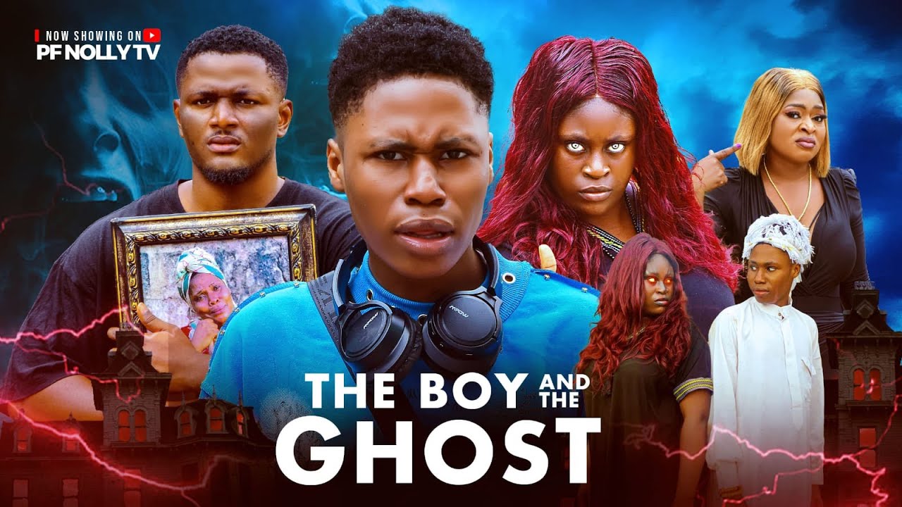 THE BOY AND THE GHOST - Isaac Fred, Emeka Eze,  Ella Mercy - LATEST 2025 NOLLYWOOD MOVIE