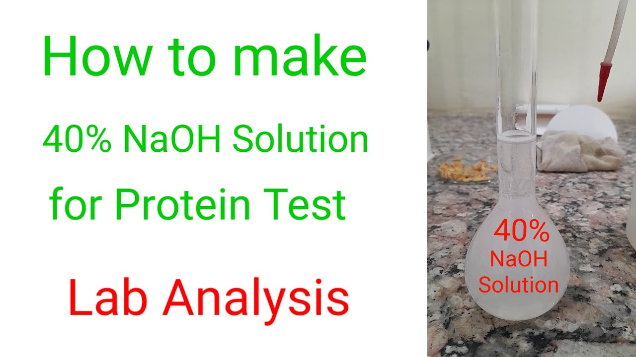 Preparation of 40% NaOH Solution for Crude Protein Content|Lab Analysis. 🇮🇳
