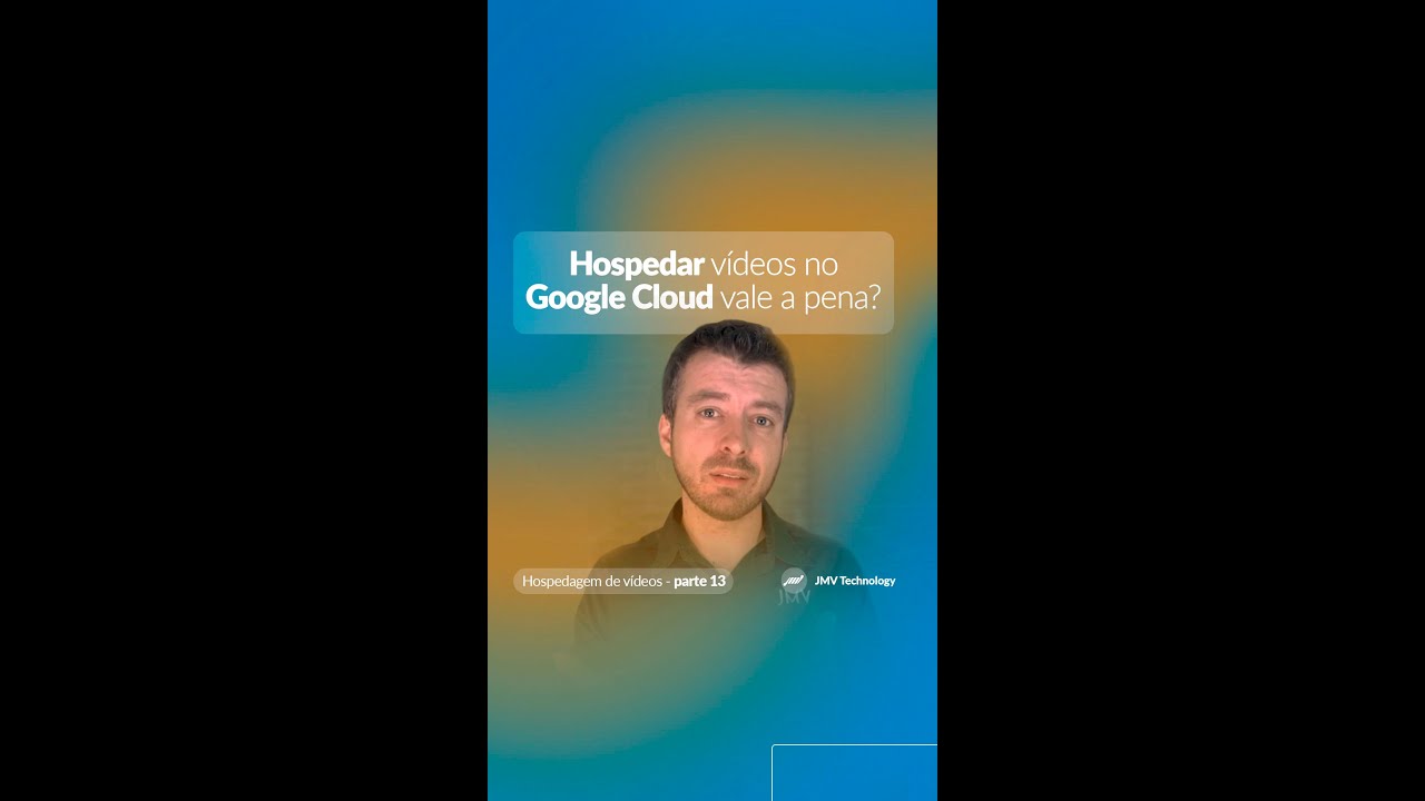 Hospedagem de video no Google Cloud: Vale a pena? - Parte 13.