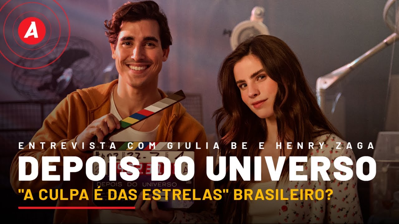 DEPOIS DO UNIVERSO: FILME DA NETFLIX É NOVO A CULPA É DAS ESTRELAS? GIULIA BE E HENRY ZAGA COMENTAM