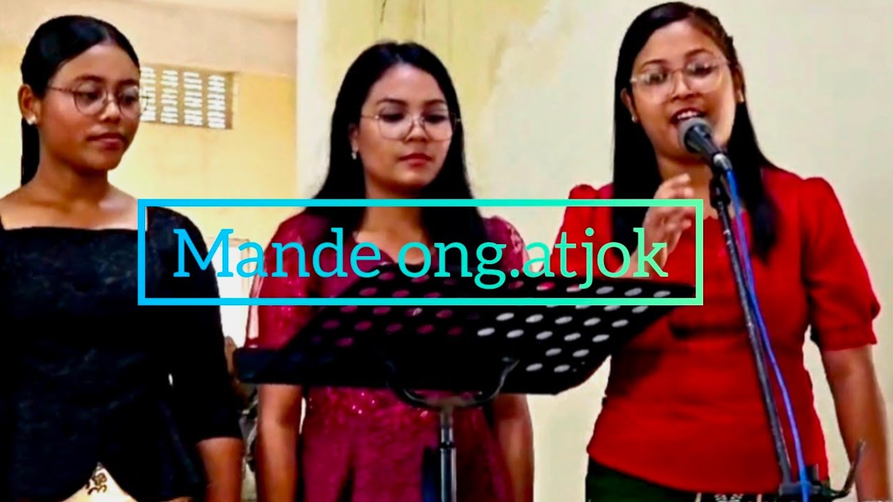 Mande ong.atjok. HTC Choir # At Balading Baptist Church Tura.