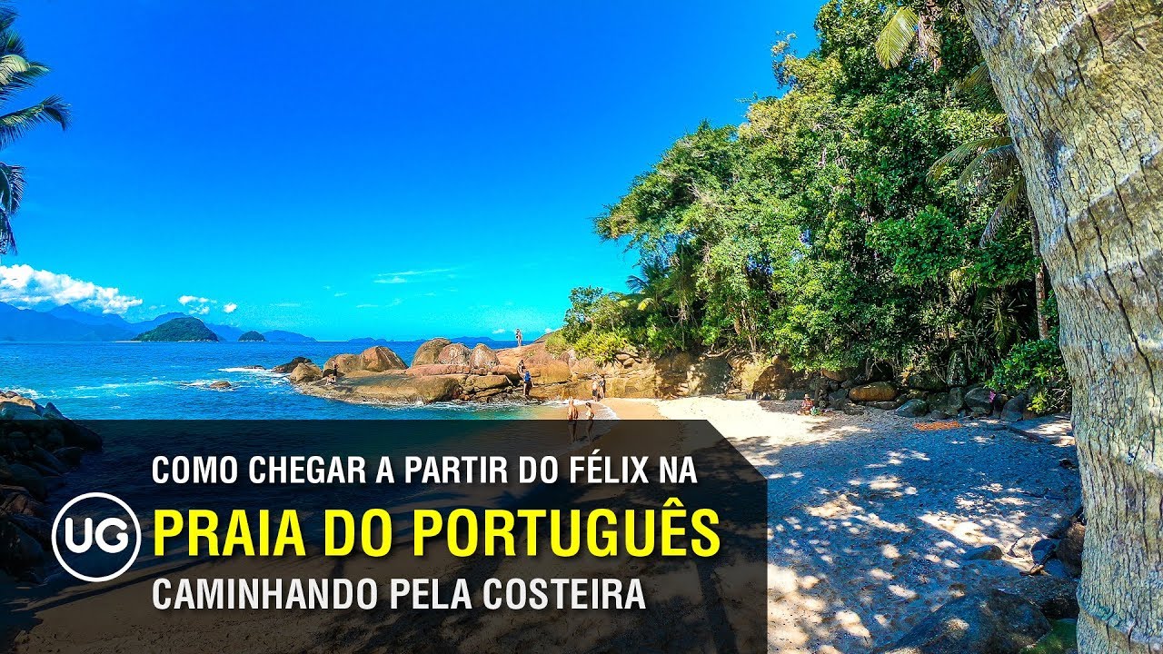 Como chegar na Praia do Português em Ubatuba: Caminho completo da costeira do Félix ao Português