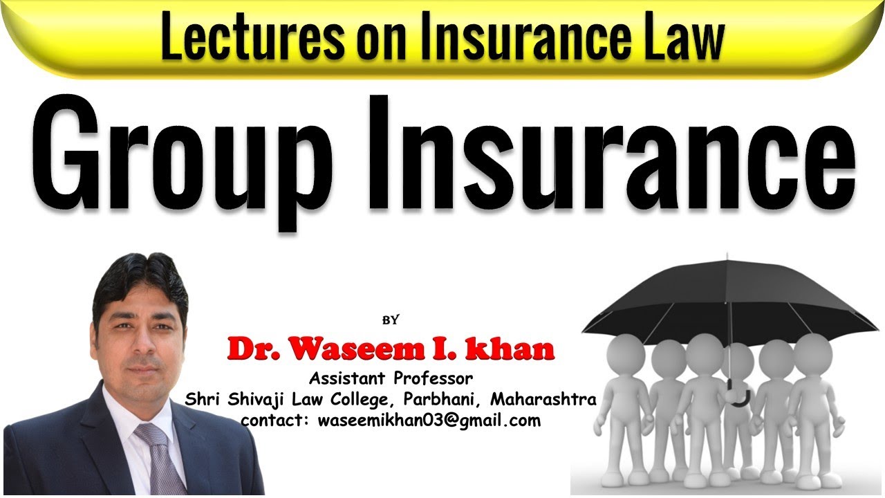 Group Insurance | Lectures on Insurance Law.