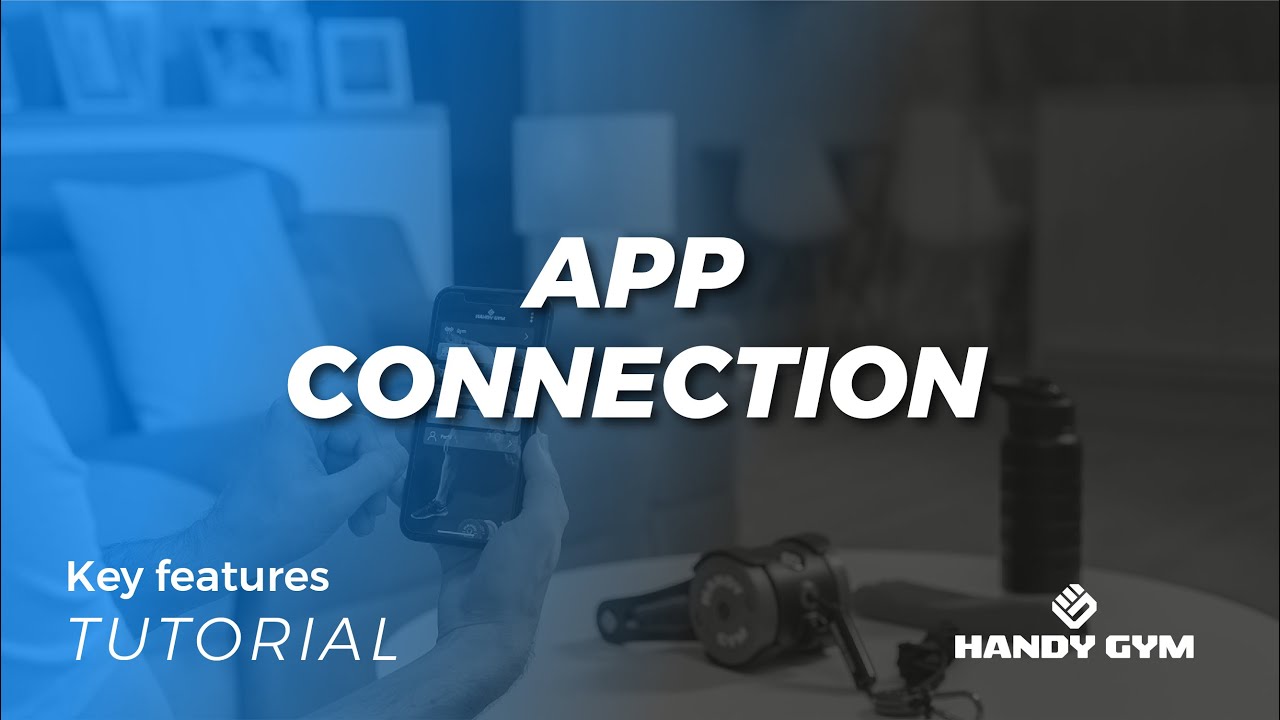 Handy Gym Tutorial - App connection