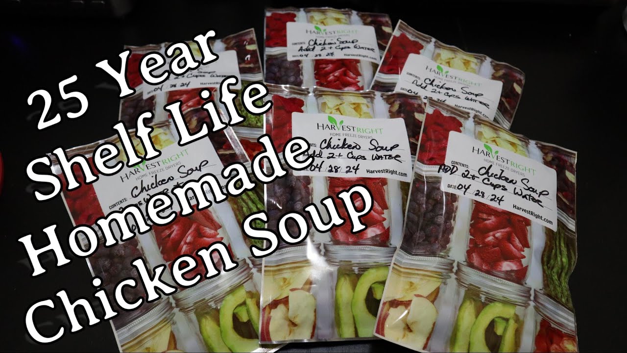 25 Year Shelf Life - Homemade Chicken Soup