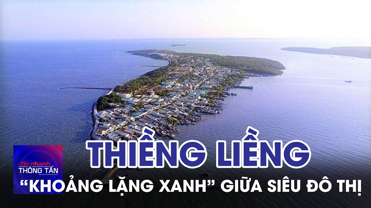 Thiềng Liềng – “Khoảng lặng xanh” giữa lòng siêu đô thị | Tin nhanh Thông tấn
