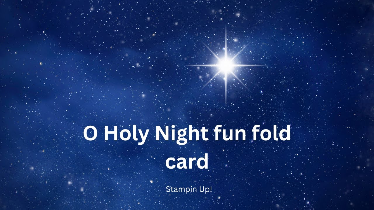 O Holy Night fun fold card