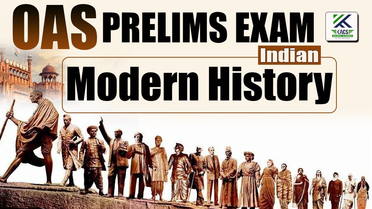MODERN INDIAN HISTORY | OAS PRELIMS EXAM | OPSC PRELIMS EXAM | BY SATYA SIR