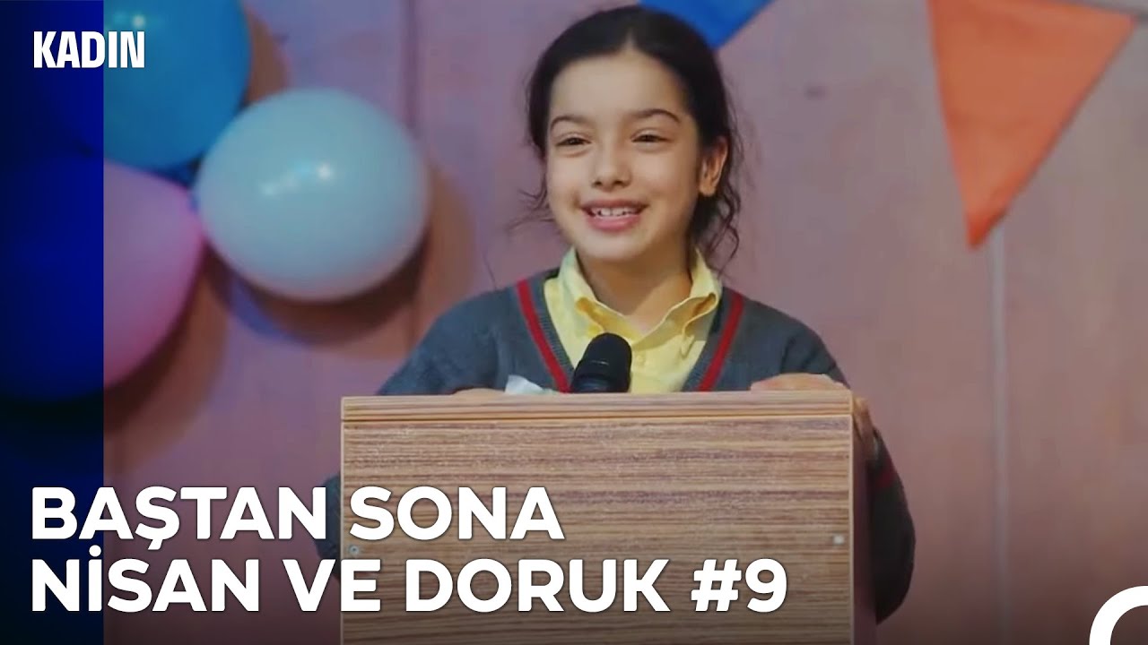 Baştan Sona Nisan ve Doruk Part 10 - Kadın